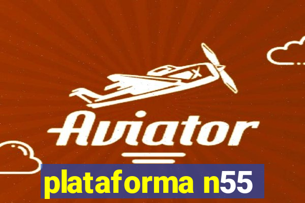 plataforma n55